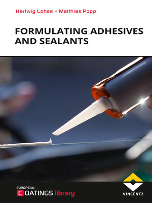cover image of Formulating adhesives and sealants